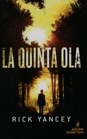 La quinta ola (La quinta ola, #1)