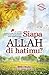 Siapa Allah di hatimu?