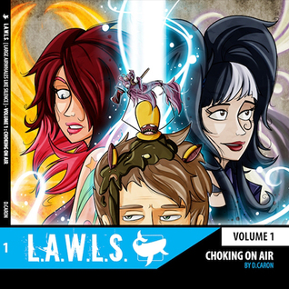Choking on Air (L.A.W.L.S. Vol.1)