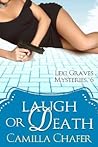 Laugh or Death