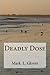 Deadly Dose by Mark L. Glover