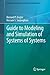 Guide to Modeling and Simulation of Systems of Systems (Simulation Foundations, Methods and Applications)
