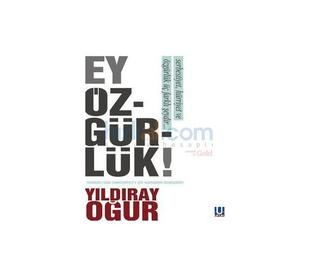 Ey Özgürlük
