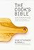 The Cook's Bible: The Best ...