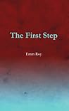The First Step The First Step