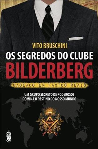 Os Segredos do Clube Bilderberg