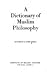 A Dictionary of Muslim Philosophy by M. Saeed Sheikh