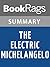 Summary & Study Guide The Electric Michelangelo by Sarah Hall by BookRags