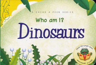 Who Am I? Dinosaurs (Sneak a Peek)