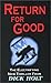 Return for Good by Dick Holt