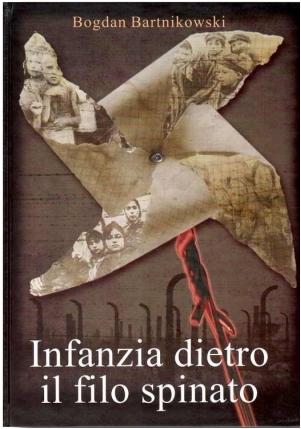 Infanzia dietro il filo spinato