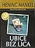 Ubice bez lica by Henning Mankell