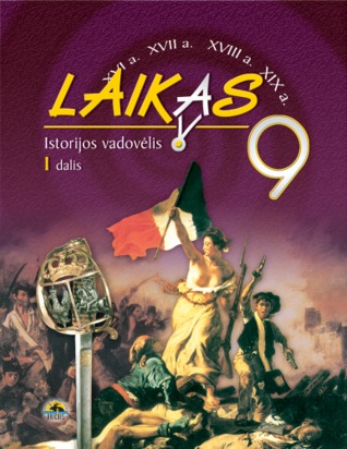 Laikas 9. Istorijos vadovėlis 9 kl., I d.