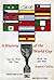 The World Cup: A Short History