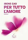 Per tutto l'amore Per tutto l'amore