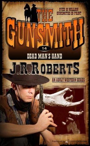 Dead Man's Hand (The Gunsmith, #14)