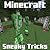 Minecraft: Sneaky Tricks In Survival Mode - Increase Your Efficiency and Save Time.