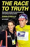 The Race to Truth: Blowing the whistle on Lance Armstrong and cycling's doping culture