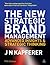 The New Strategic Brand Management: Advanced Insights and Strategic Thinking (New Strategic Brand Management: Creating & Sustaining Brand Equity)