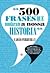500 Frases que Mudaram a Nossa História