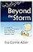 Beyond the Storm: A Guide to Emotional Freedom and the Peace that is Always Already Here.