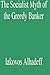The Socialist Myth of the Greedy Banker