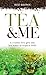 Tea and Me by Rod Brown