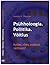 Psühholoogia. Poliitika. Võitlus