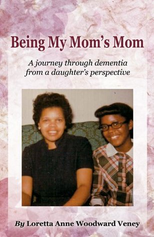Being My Mom's Mom (Paperback)