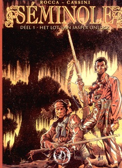 Het lot van Jasper Unluck (Séminole, #1)
