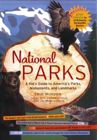 National Parks: A Kid's Guide to America's Parks, Monuments, and Landmarks (Hardcover)
