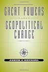 Great Powers and Geopolitical Change