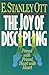 The Joy of Discipling by E. Stanley Ott