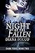 Night of the Fallen by Diana Bocco Night of the Fallen by Diana Bocco