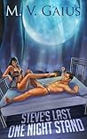 Steve's Last One Night Stand