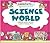 Science World (Bubblefacts)