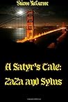A Satyr's Tale:Zaza and Sylus (Satyr Shifter Series)