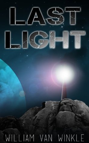Last Light - A Short Story (Kindle Edition)