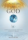 Counting To God by Douglas Ell