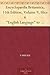 Encyclopaedia Britannica, 11th Edition, Volume 9, Slice 6 "English Language" to "Epsom Salts"