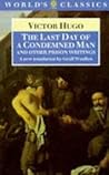 The Last Day of a Condemned Man and Other Prison Writings by Victor Hugo
