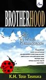 Brotherhood: Aku Rindu Persaudaraan