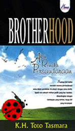 Brotherhood: Aku Rindu Persaudaraan