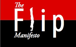 The Flip Manifesto