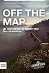 OFF THE MAP: 25 T...