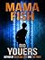 Mama Fish