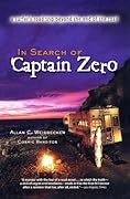 In Search of Captain Zero: A Surfer's Road Trip Beyond the End of the Road