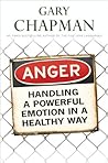 Book cover for Anger: Handling a Powerful Emotion in a Healthy Way