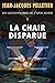 La chair disparue (Les Gestionnaires de l'apocalypse #1)