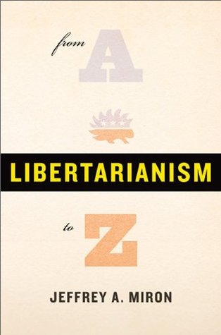 Libertarianism, from A to Z (Hardcover)